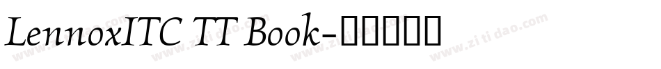 LennoxITC TT Book字体转换